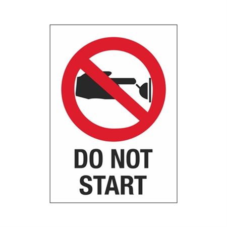 Do Not Start 10" x 14" Sign
